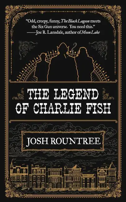 Cover: 9781616963941 | The Legend of Charlie Fish | Josh Rountree | Taschenbuch | Englisch