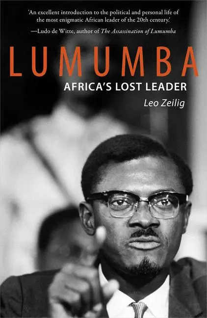 Cover: 9781908323941 | Lumumba: Africa's Lost Leader | Leo Zeilig | Taschenbuch | Englisch