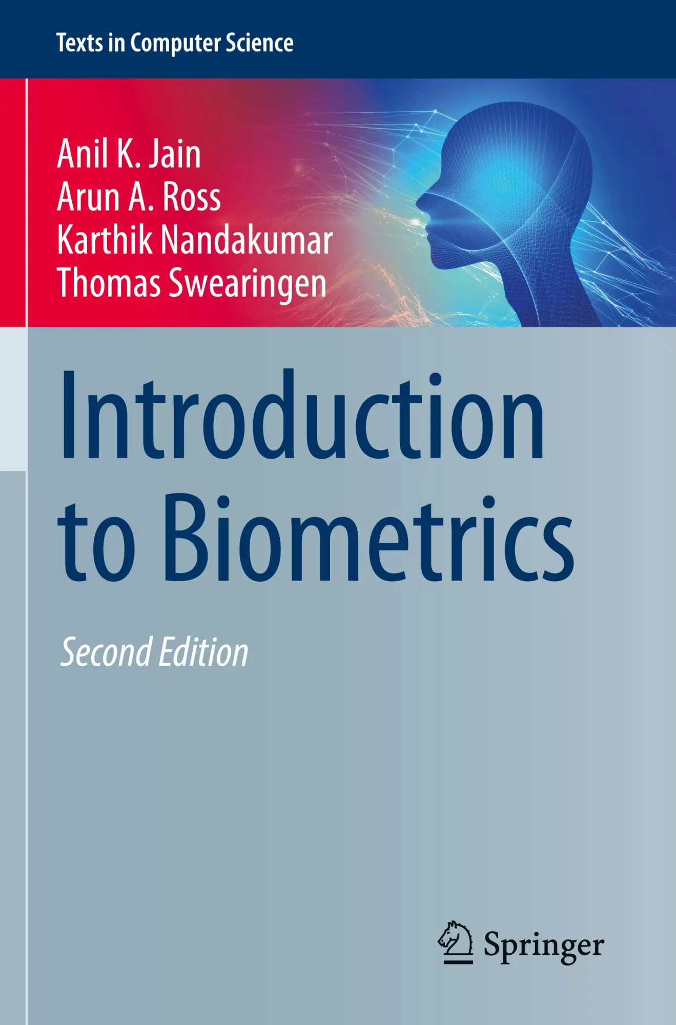 Cover: 9783031643941 | Introduction to Biometrics | Anil K. Jain (u. a.) | Taschenbuch | 2025