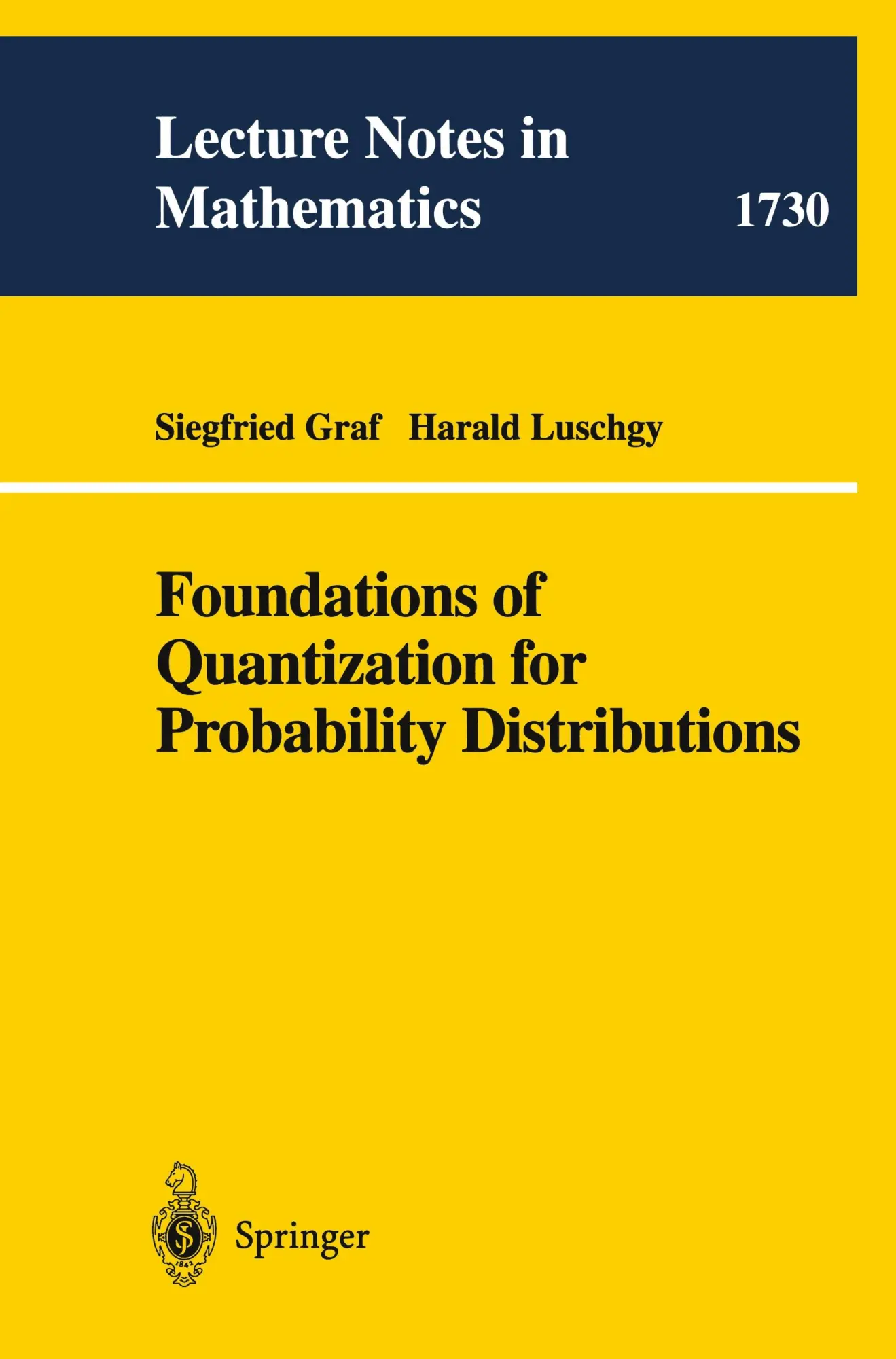 Cover: 9783540673941 | Foundations of Quantization for Probability Distributions | Buch | x