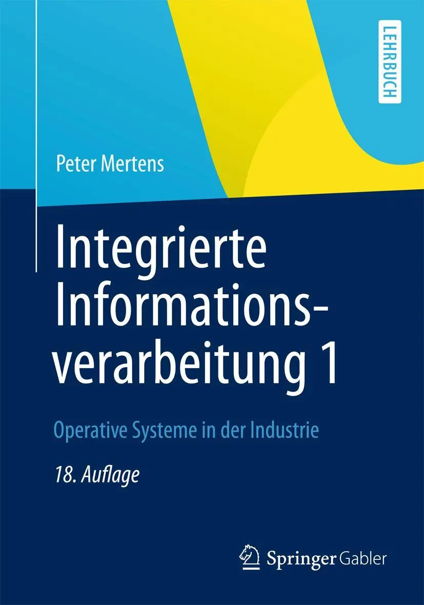 Cover: 9783834943941 | Integrierte Informationsverarbeitung 1 | Peter Mertens | Taschenbuch