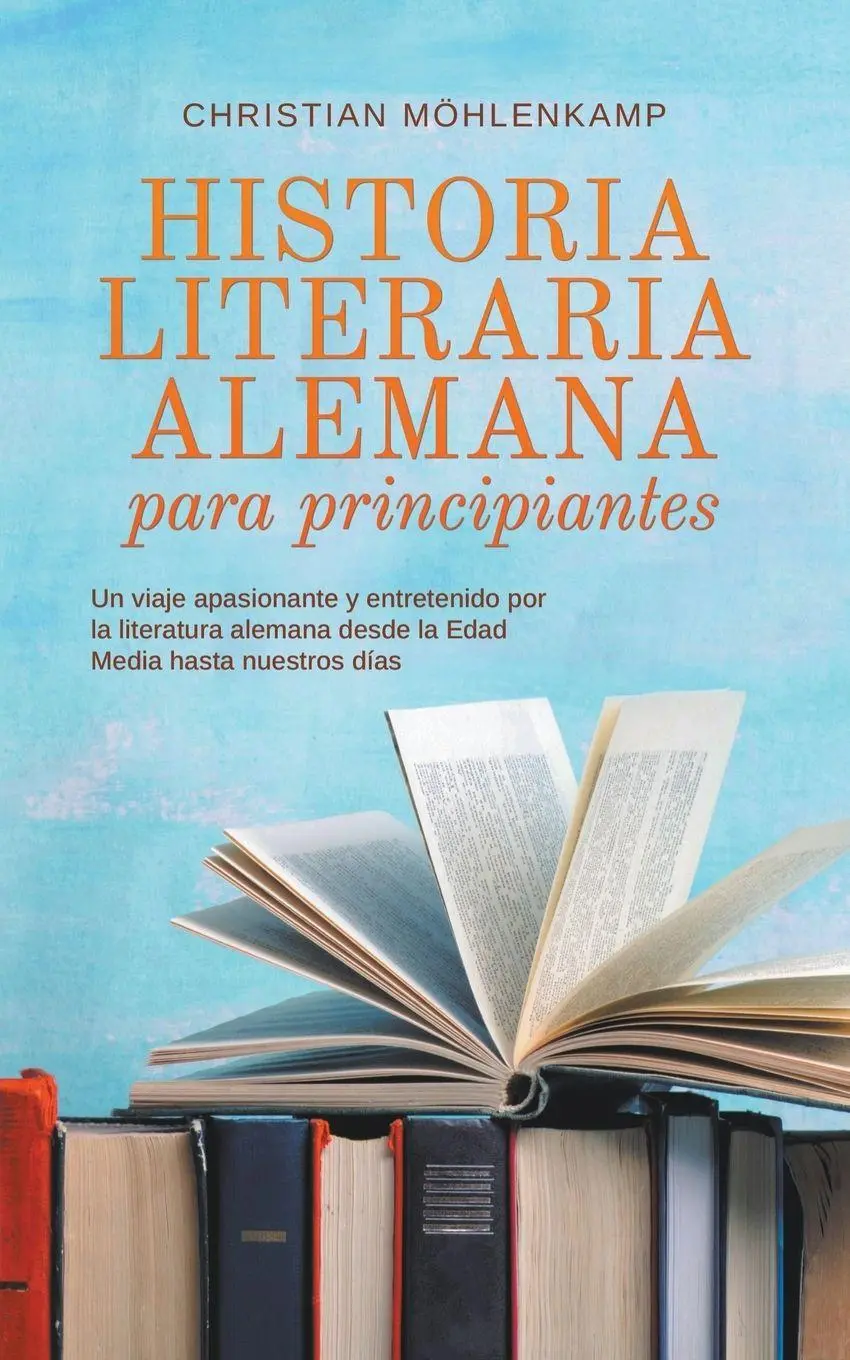Cover: 9798223363941 | Historia literaria alemana para principiantes Un viaje apasionante...