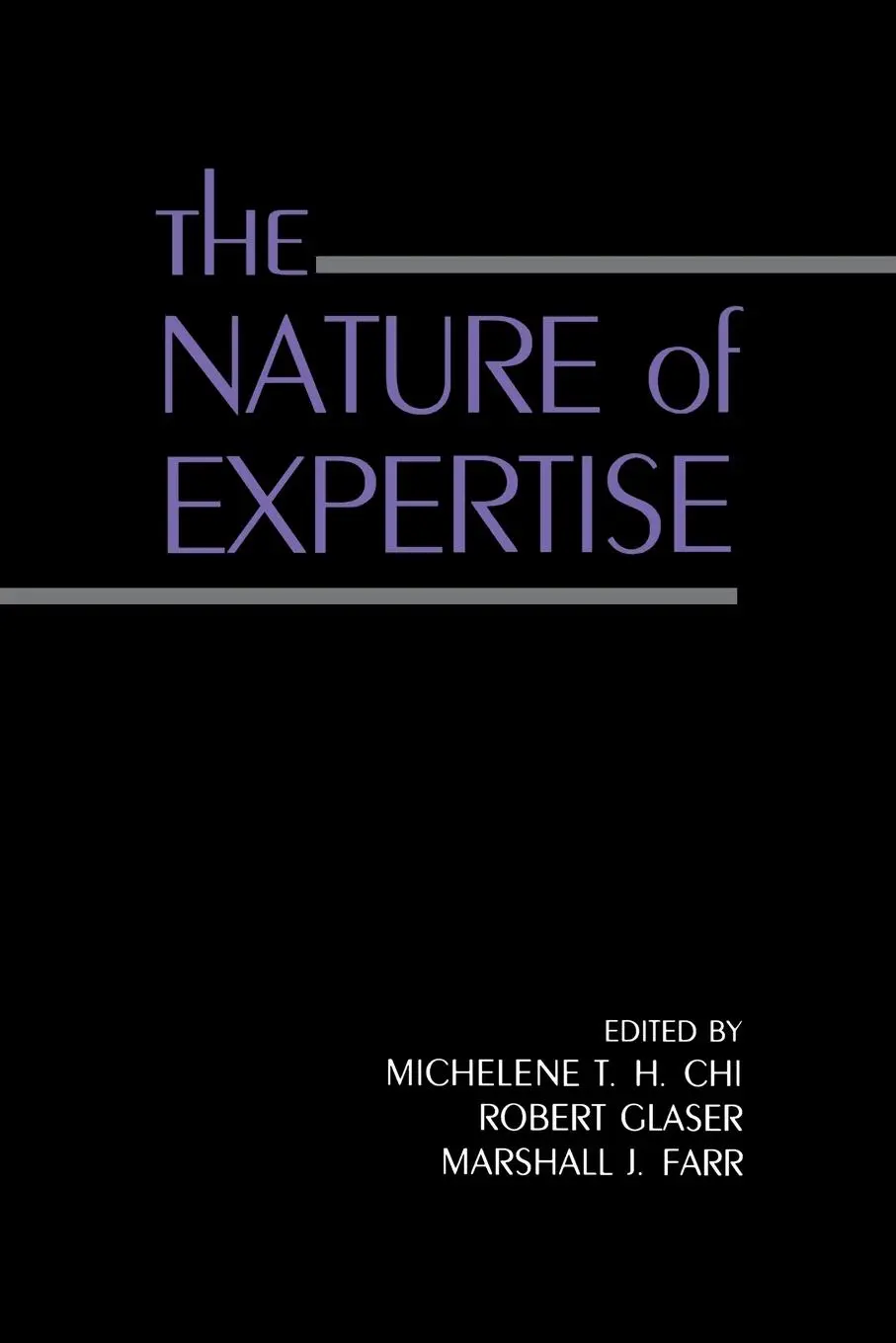 Cover: 9780805804041 | The Nature of Expertise | Michelene T. H. Chi (u. a.) | Taschenbuch