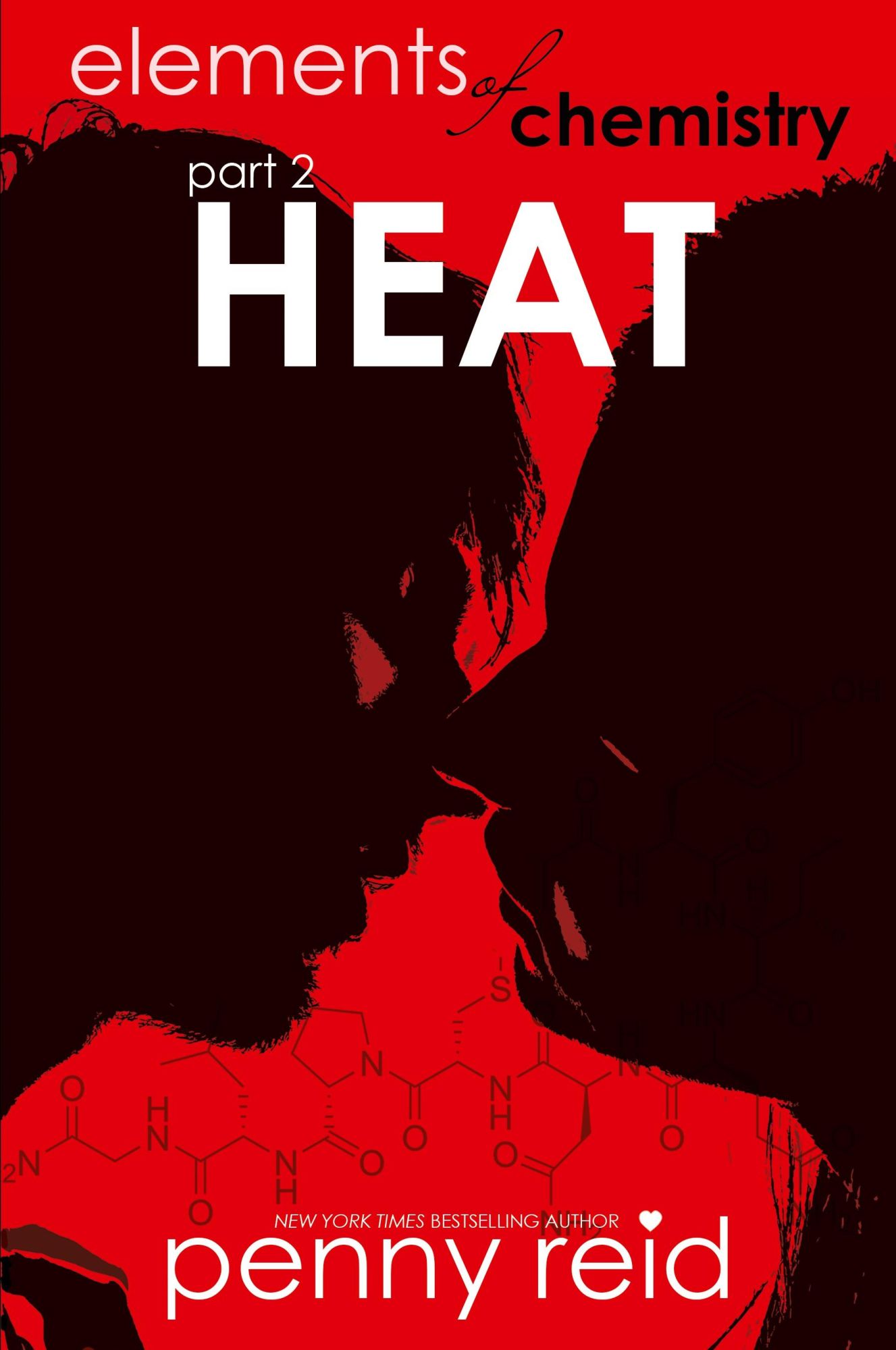 Cover: 9781942874041 | Heat | Elements of Chemistry | Penny Reid | Taschenbuch | Englisch