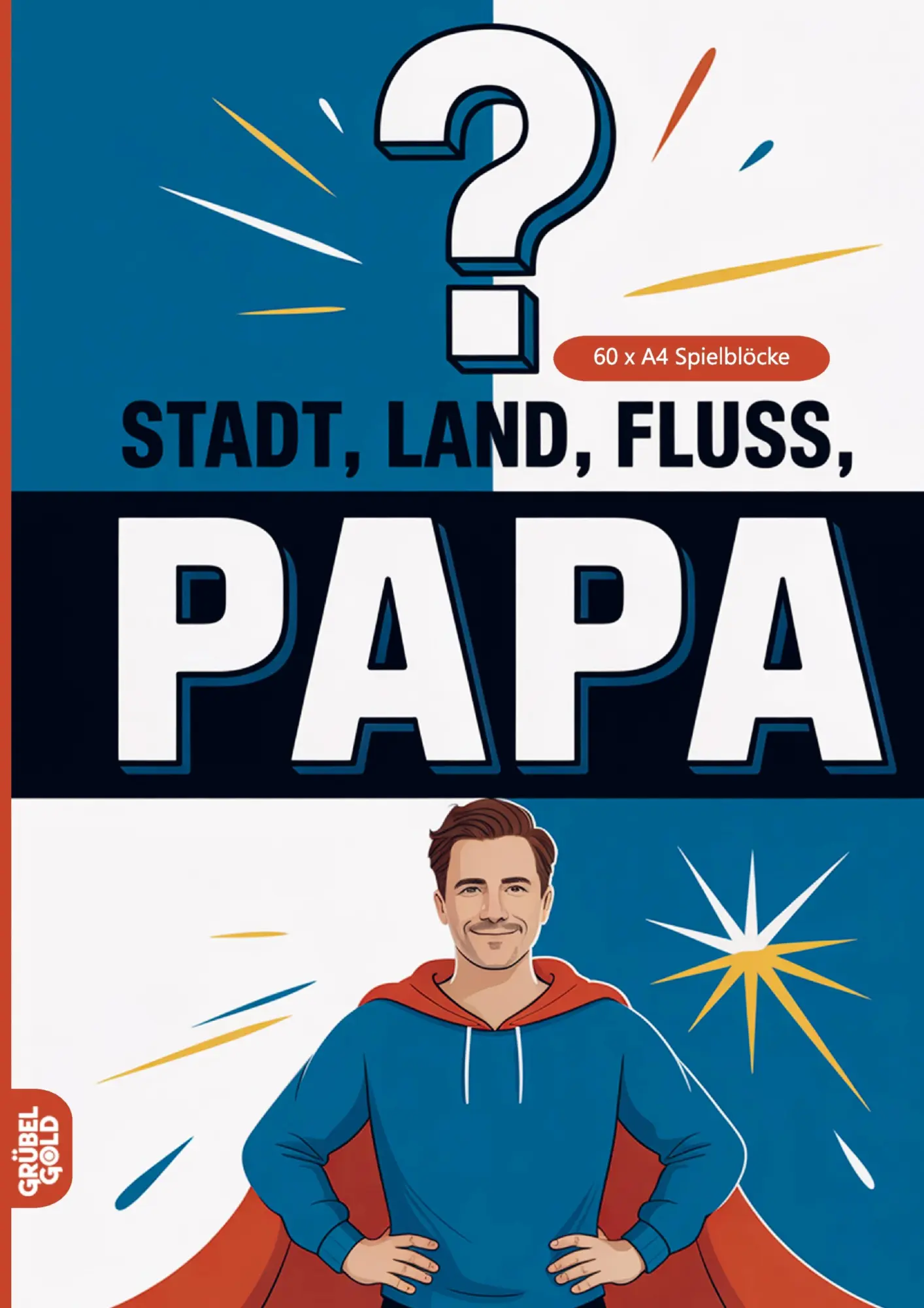 Cover: 9783693194041 | Stadt, Land, Fluss, Papa | Grübelgold Rätselhefte | Taschenbuch | 2026