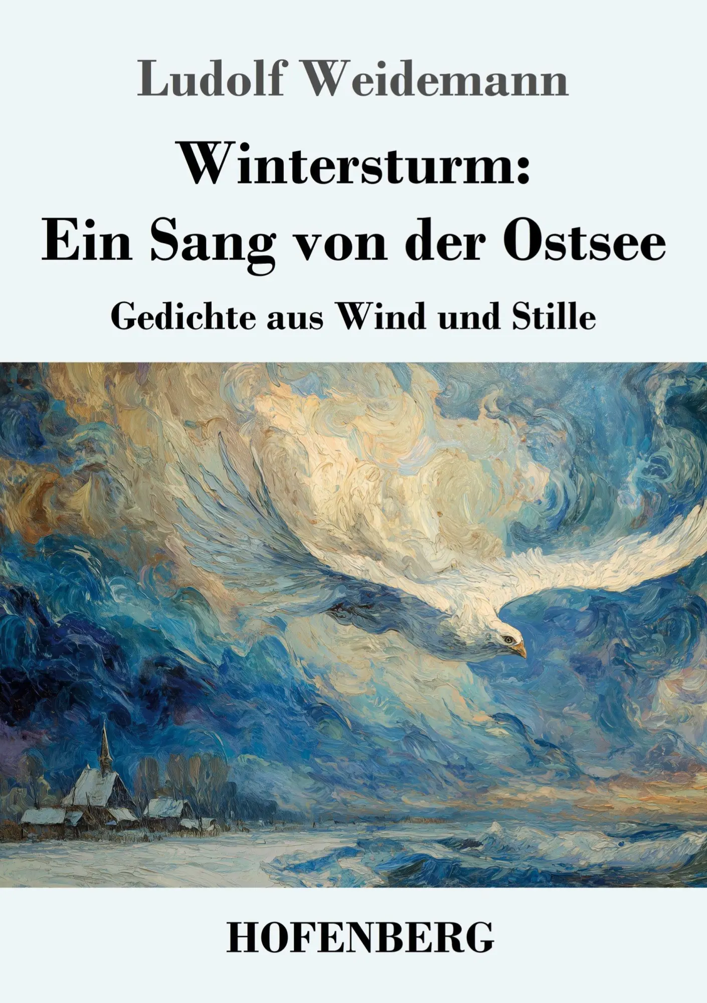 Cover: 9783743754041 | Wintersturm: Ein Sang von der Ostsee | Gedichte aus Wind und Stille