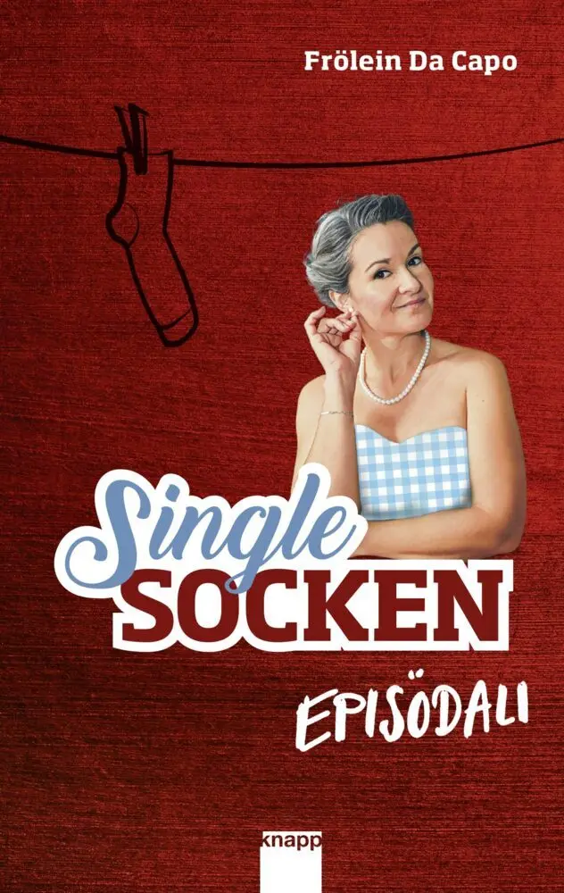 Cover: 9783907334041 | SingleSocken | Episödali | Frölein Da Capo | Buch | 158 S. | Deutsch