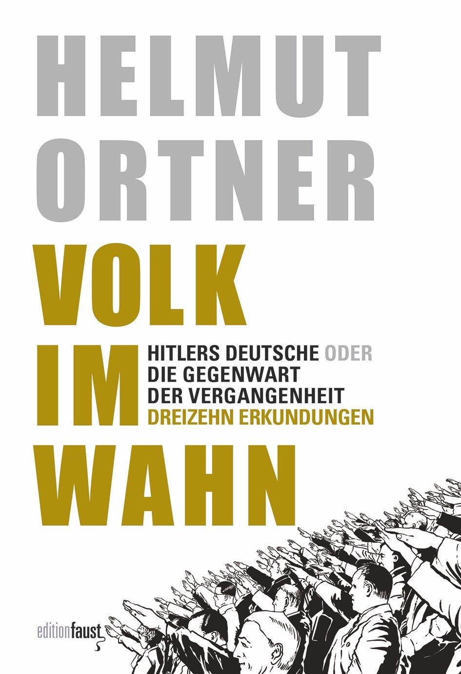 Cover: 9783949774041 | Volk im Wahn | Helmut Ortner | Buch | 296 S. | Deutsch | 2022