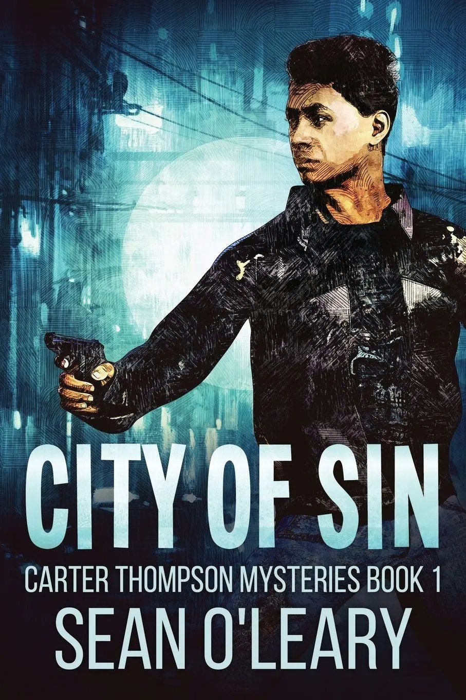 Cover: 9784824144041 | City Of Sin | Sean O'Leary | Taschenbuch | Carter Thompson Mysteries