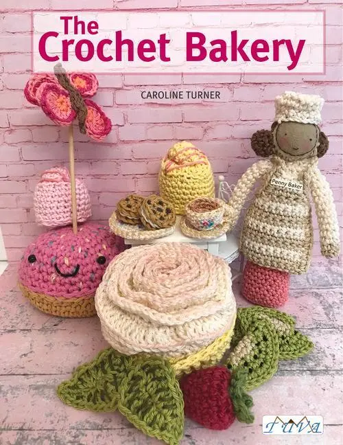 Cover: 9786057834041 | The Crochet Bakery | Caroline Turner | Taschenbuch | Englisch | 2021