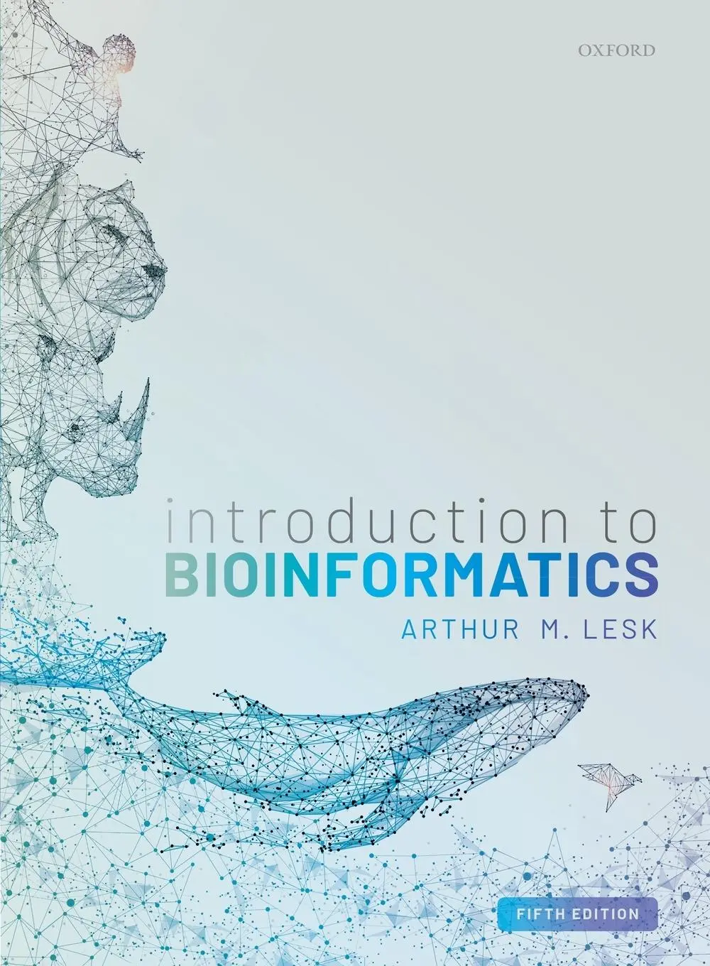 Cover: 9780198794141 | Introduction to Bioinformatics | Arthur M. Lesk | Taschenbuch | 2020