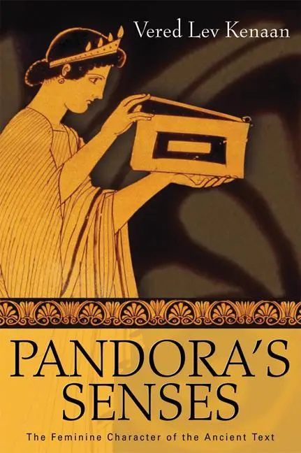 Cover: 9780299224141 | Pandora's Senses: The Feminine Character of the Ancient Text | Kenaan
