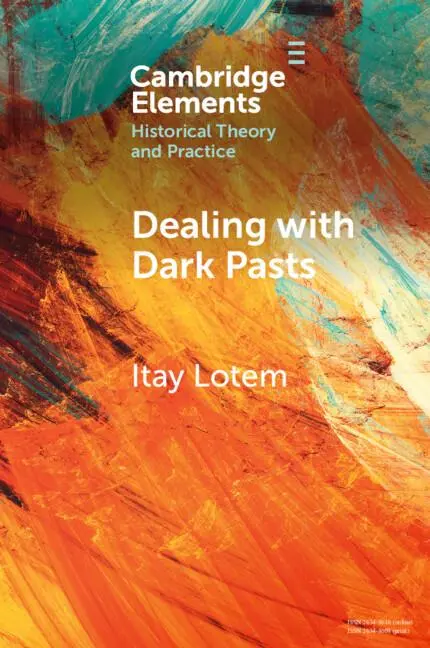 Cover: 9781009114141 | Dealing with Dark Pasts | Itay Lotem | Taschenbuch | Englisch | 2024