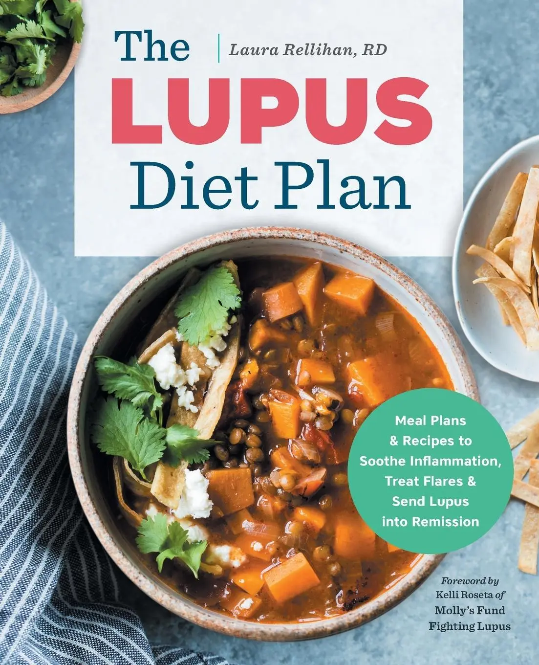 Cover: 9781939754141 | The Lupus Diet Plan | Laura Rellihan | Taschenbuch | Englisch | 2017