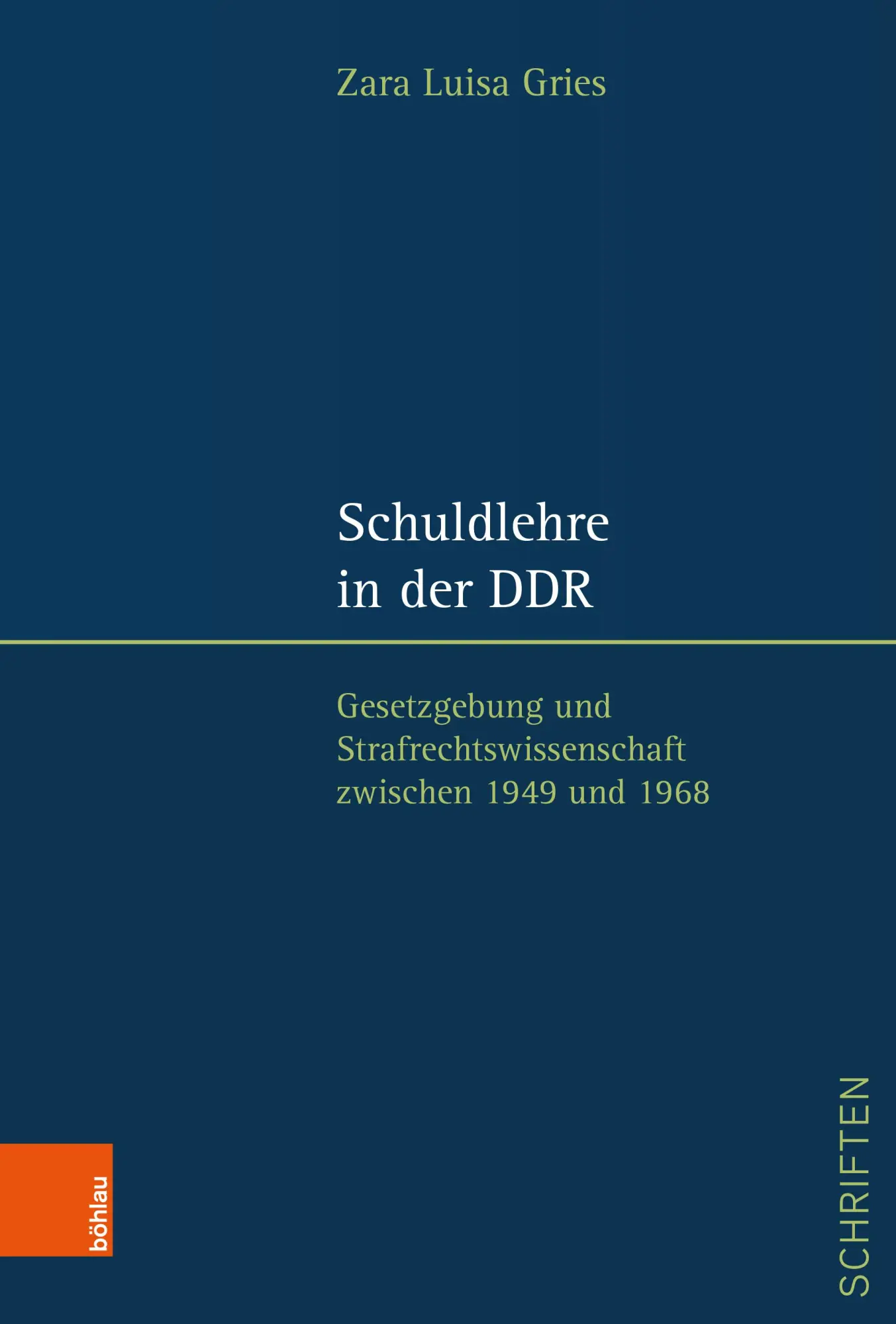 Cover: 9783412534141 | Schuldlehre in der DDR | Zara Luisa Gries | Buch | 301 S. | Deutsch