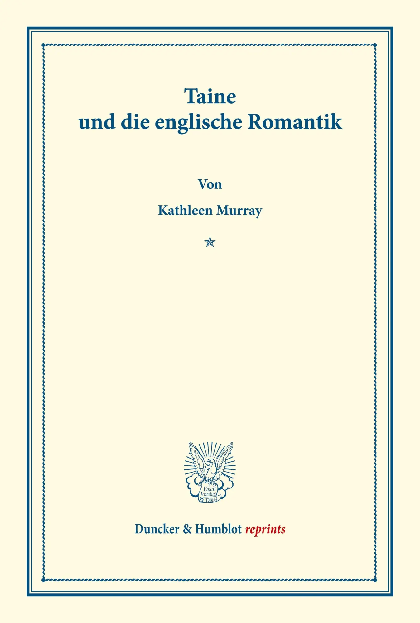 Cover: 9783428164141 | Taine und die englische Romantik. | Kathleen Murray | Taschenbuch