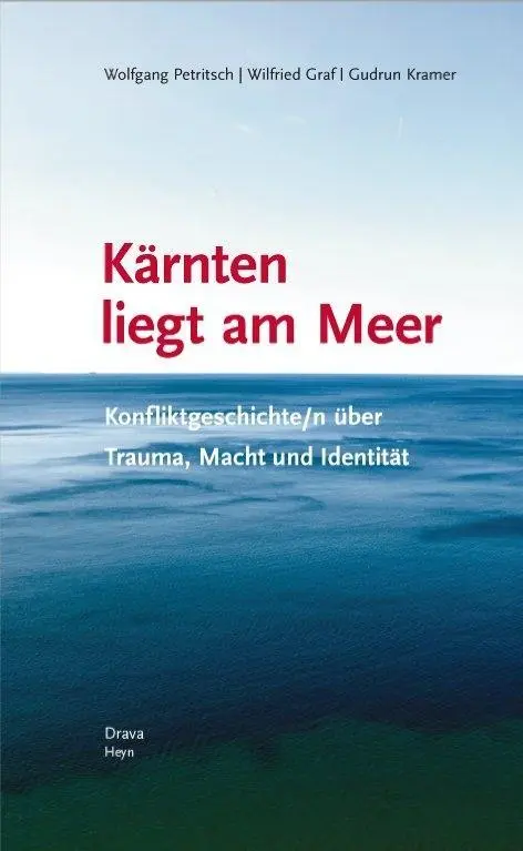 Cover: 9783708404141 | Kärnten liegt am Meer | Wolfgang Petritsch (u. a.) | Taschenbuch
