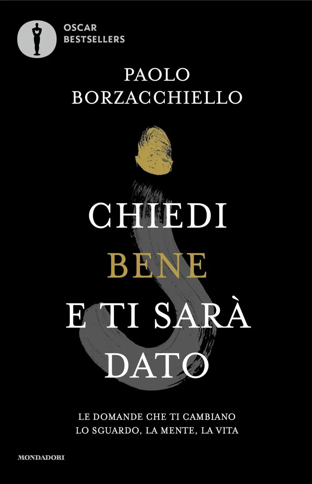 Cover: 9788804794141 | Chiedi bene e ti sarà dato. Le domande che ti cambiano lo sguardo,...