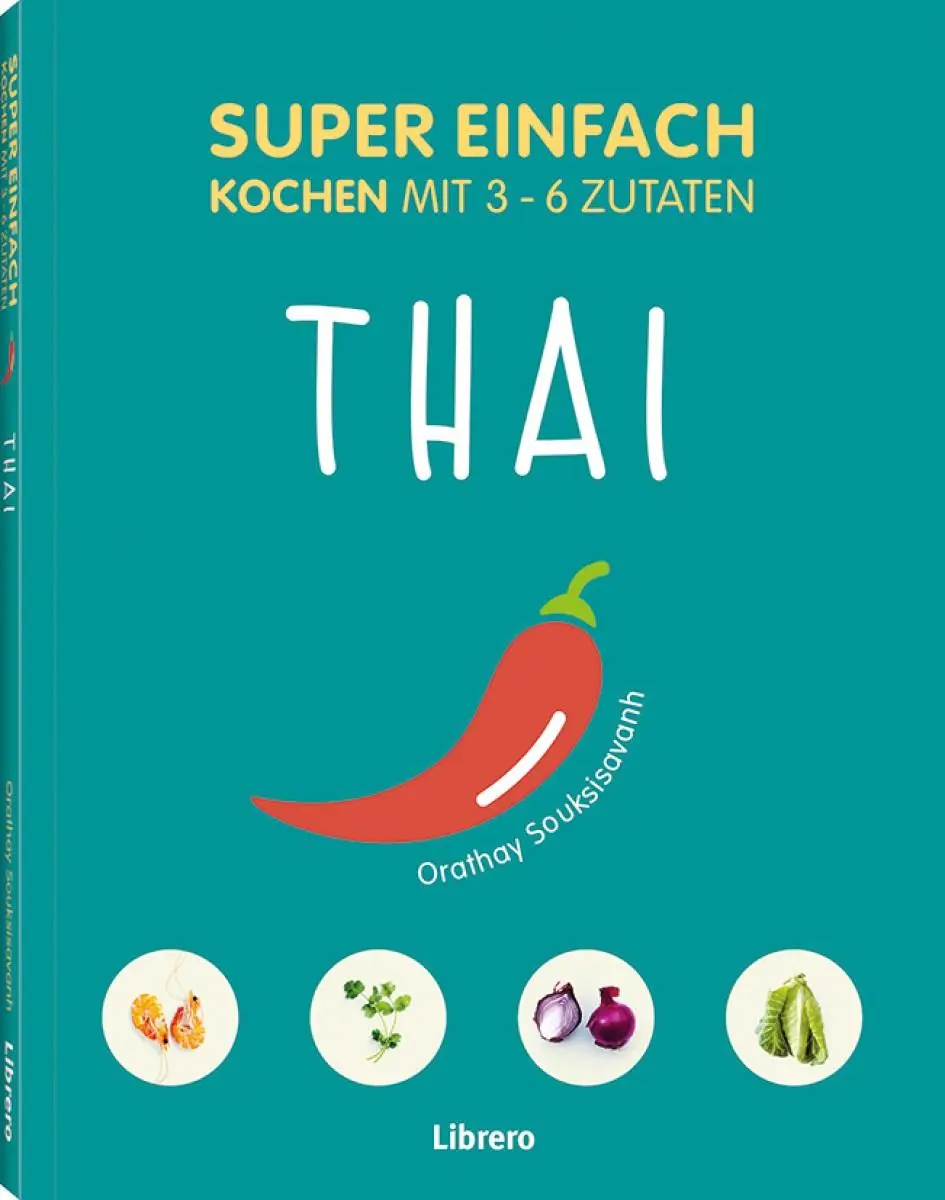 Cover: 9789463594141 | Super Einfach Thai | Orathay Souksisavanh | Taschenbuch | 144 S.