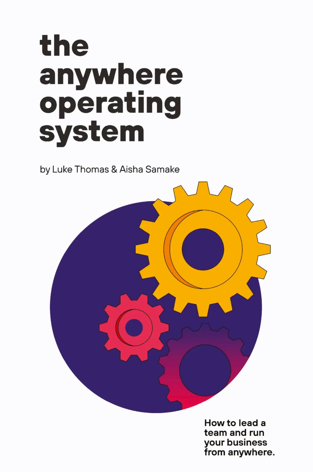 Cover: 9781087874241 | The Anywhere Operating System | Luke Thomas (u. a.) | Taschenbuch