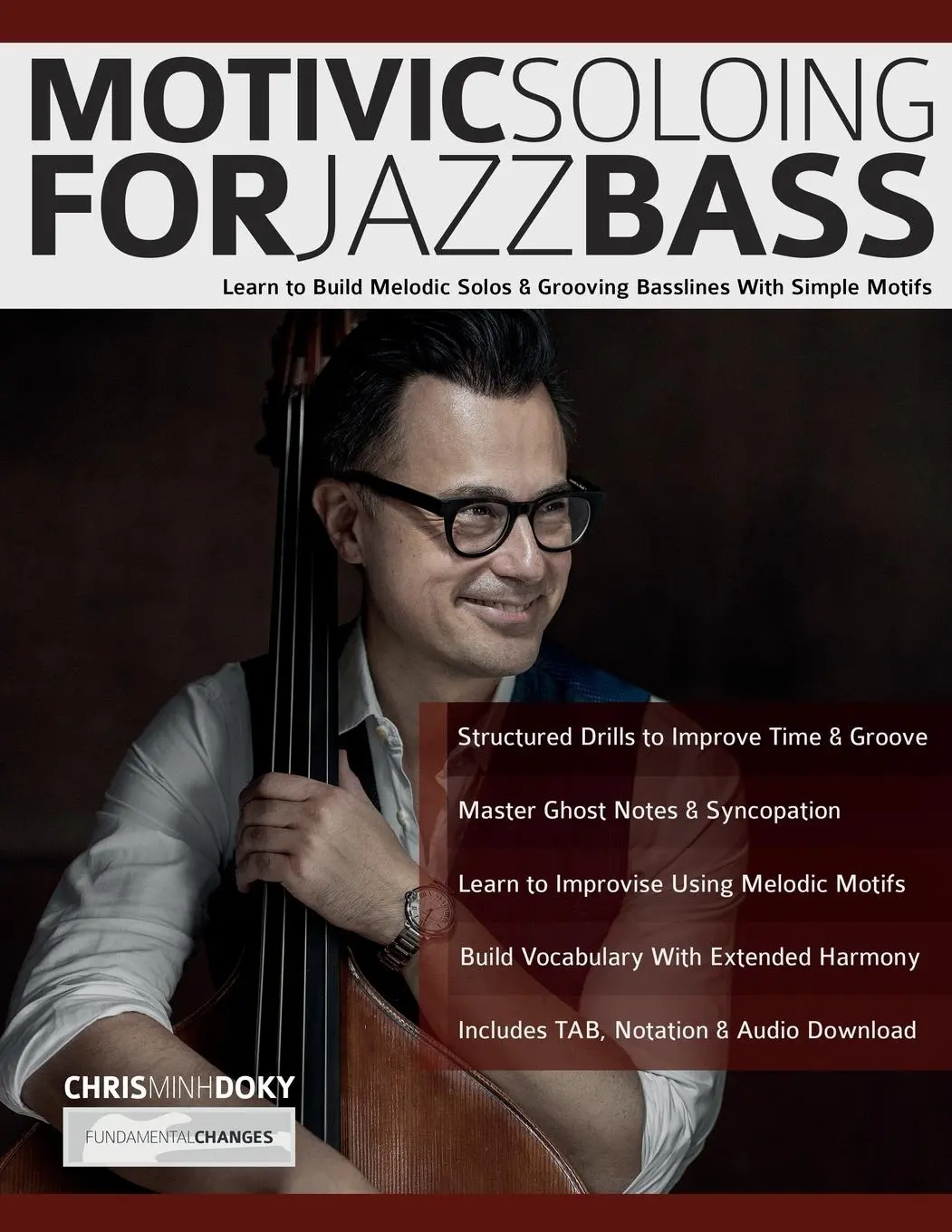 Cover: 9781789334241 | Motivic Soloing for Jazz Bass | Chris Minh Doky (u. a.) | Taschenbuch