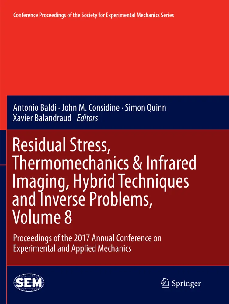 Residual Stress, Thermomechanics &amp, Infrared Imaging, Hybrid Techniques and Inverse Problems, Volume 8