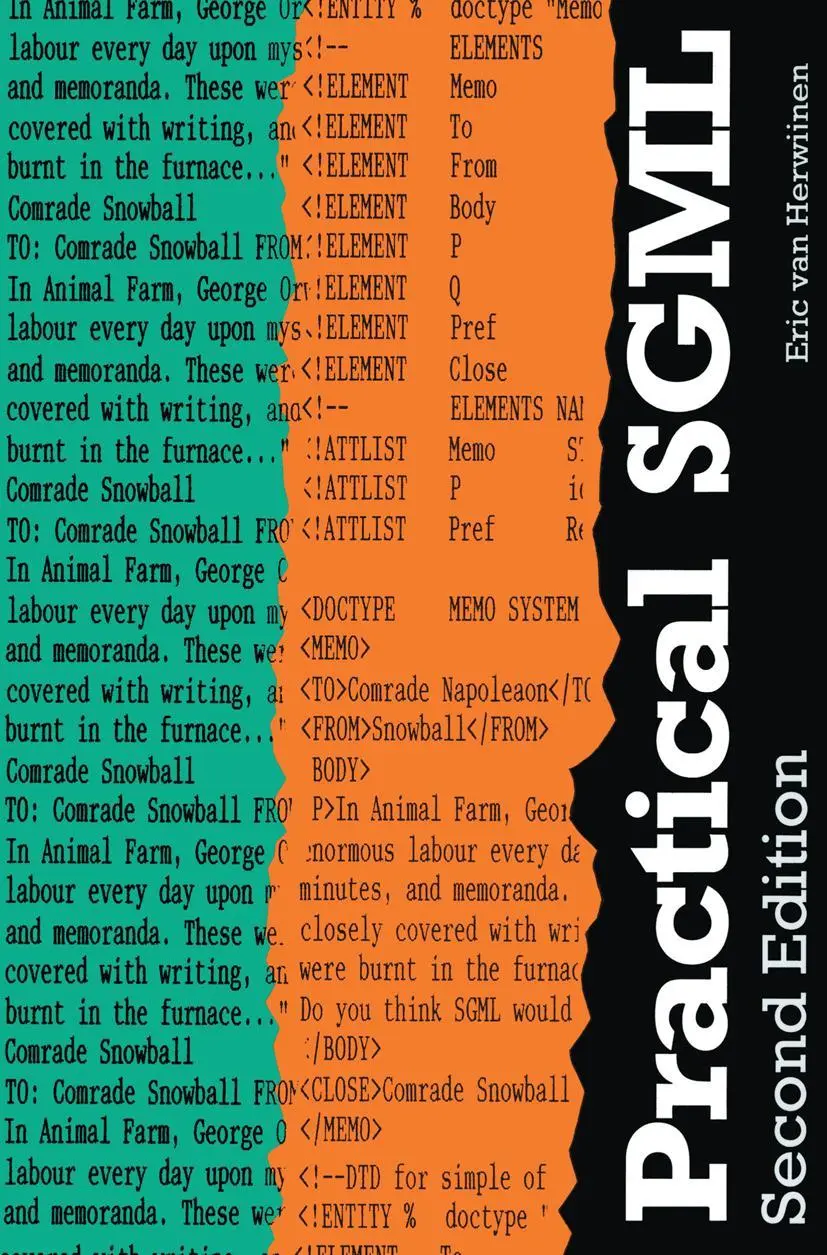 Cover: 9780792394341 | Practical SGML | Eric van Herwijnen | Taschenbuch | 312 S. | Englisch