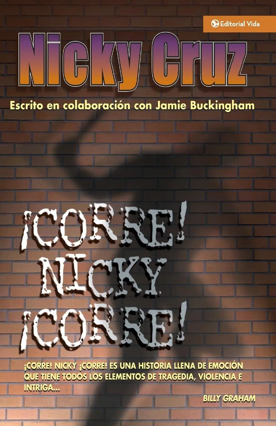 Cover: 9780829704341 | ¡Corre Nicky!, ¡Corre! | Nicky Cruz | Taschenbuch | Spanisch | Vida