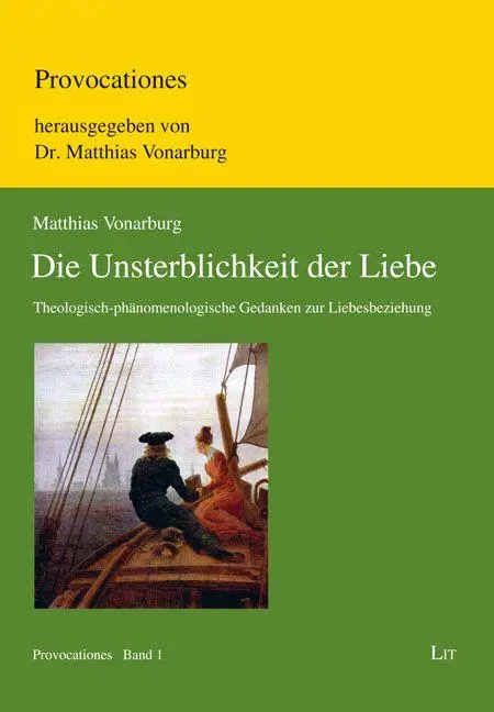 Die Unsterblichkeit der Liebe