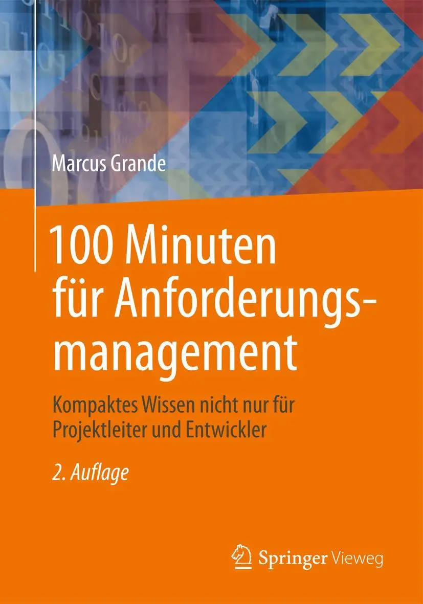 Cover: 9783658064341 | 100 Minuten für Anforderungsmanagement | Marcus Grande | Taschenbuch Cover: 9783658064341 | 100 Minuten für Anforderungsmanagement | Marcus Grande | Taschenbuch