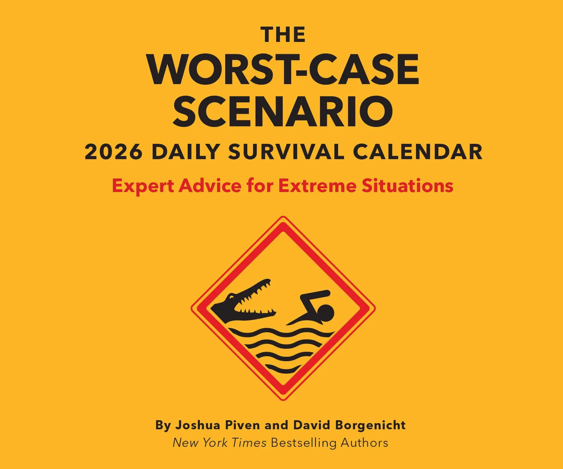 Cover: 9781797234441 | The Worst-Case Scenario 2026 Daily Calendar | David Borgenicht (u. a.)