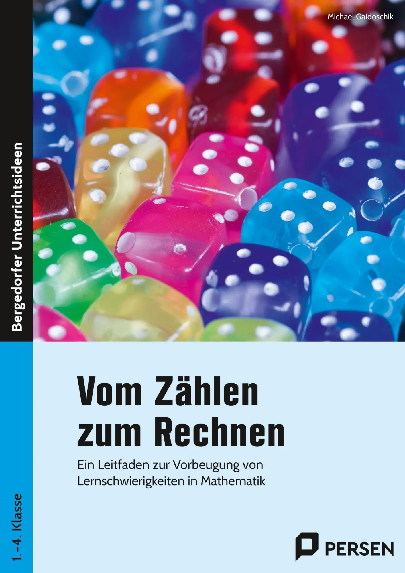 Cover: 9783403214441 | Vom Zählen zum Rechnen | Michael Gaidoschick | Taschenbuch | 192 S.