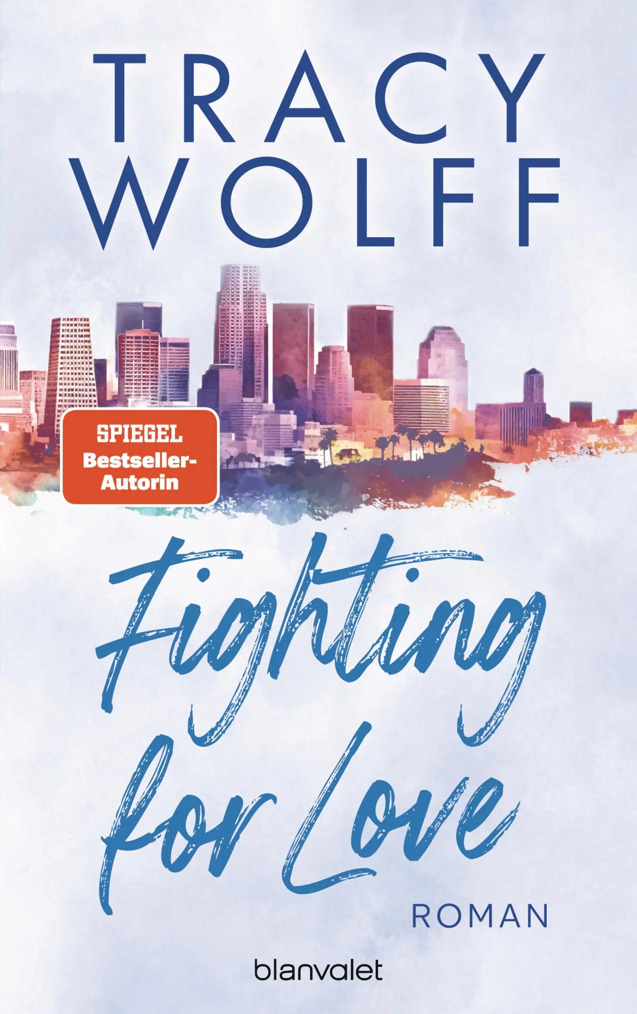 Cover: 9783734114441 | Fighting for Love | Tracy Wolff | Taschenbuch | San Diego Lightnings