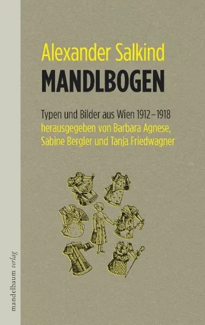 Cover: 9783854764441 | Mandlbogen | Typen und Bilder aus Wien 1912-1918 | Alexander Salkind