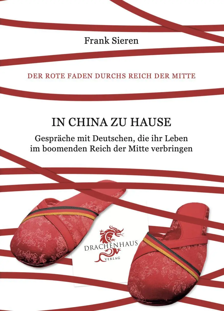 Cover: 9783943314441 | In China zu Hause | Frank Sieren | Taschenbuch | 255 S. | Deutsch