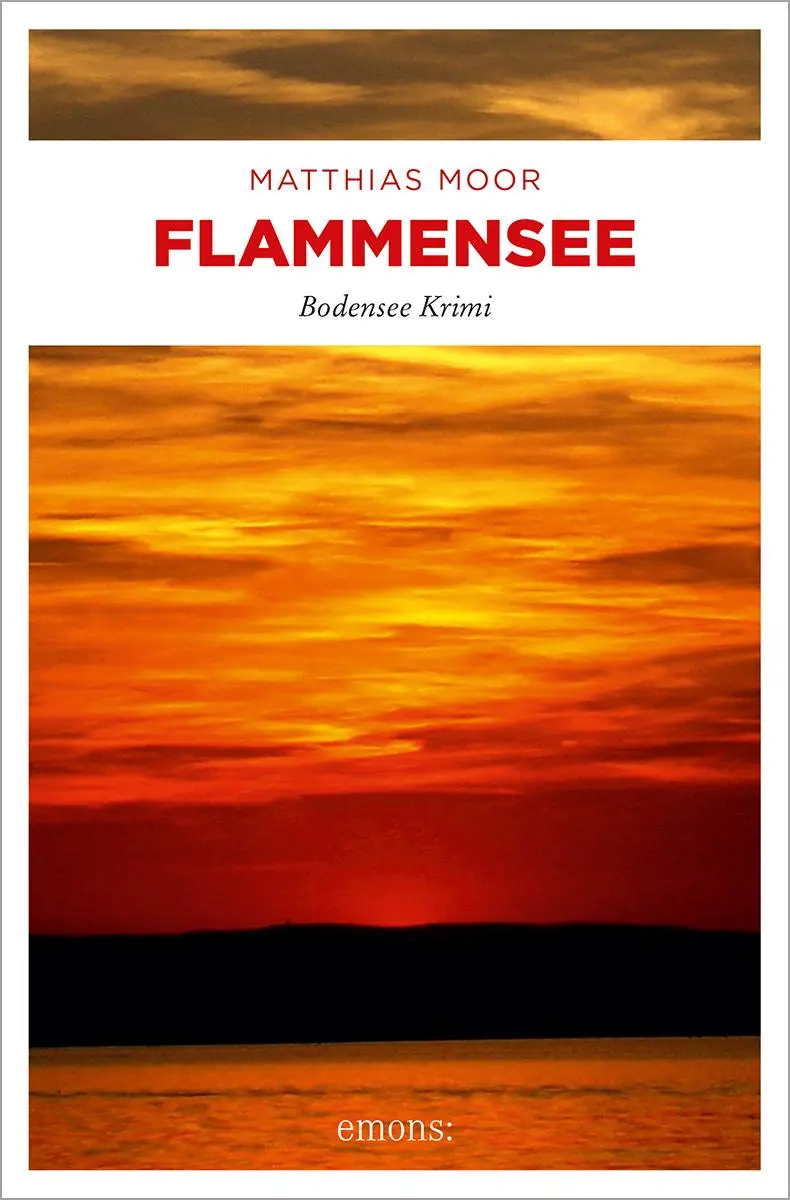 Cover: 9783954514441 | Flammensee | Matthias Moor | Taschenbuch | Bodensee Krimi | 400 S.