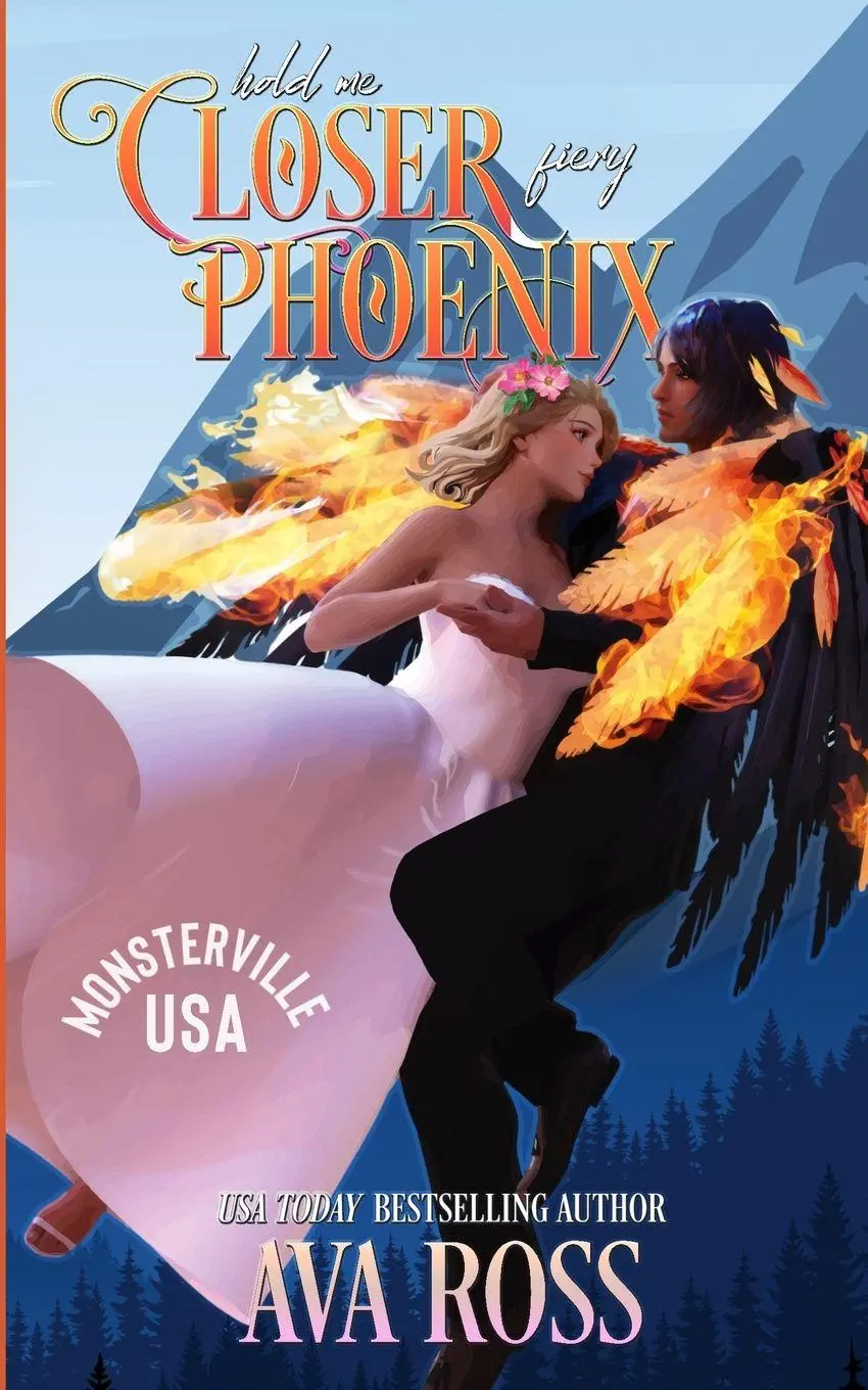 Cover: 9798869104441 | Hold Me Closer, Fiery Phoenix | A Monster Romcom | Ava Ross | Buch
