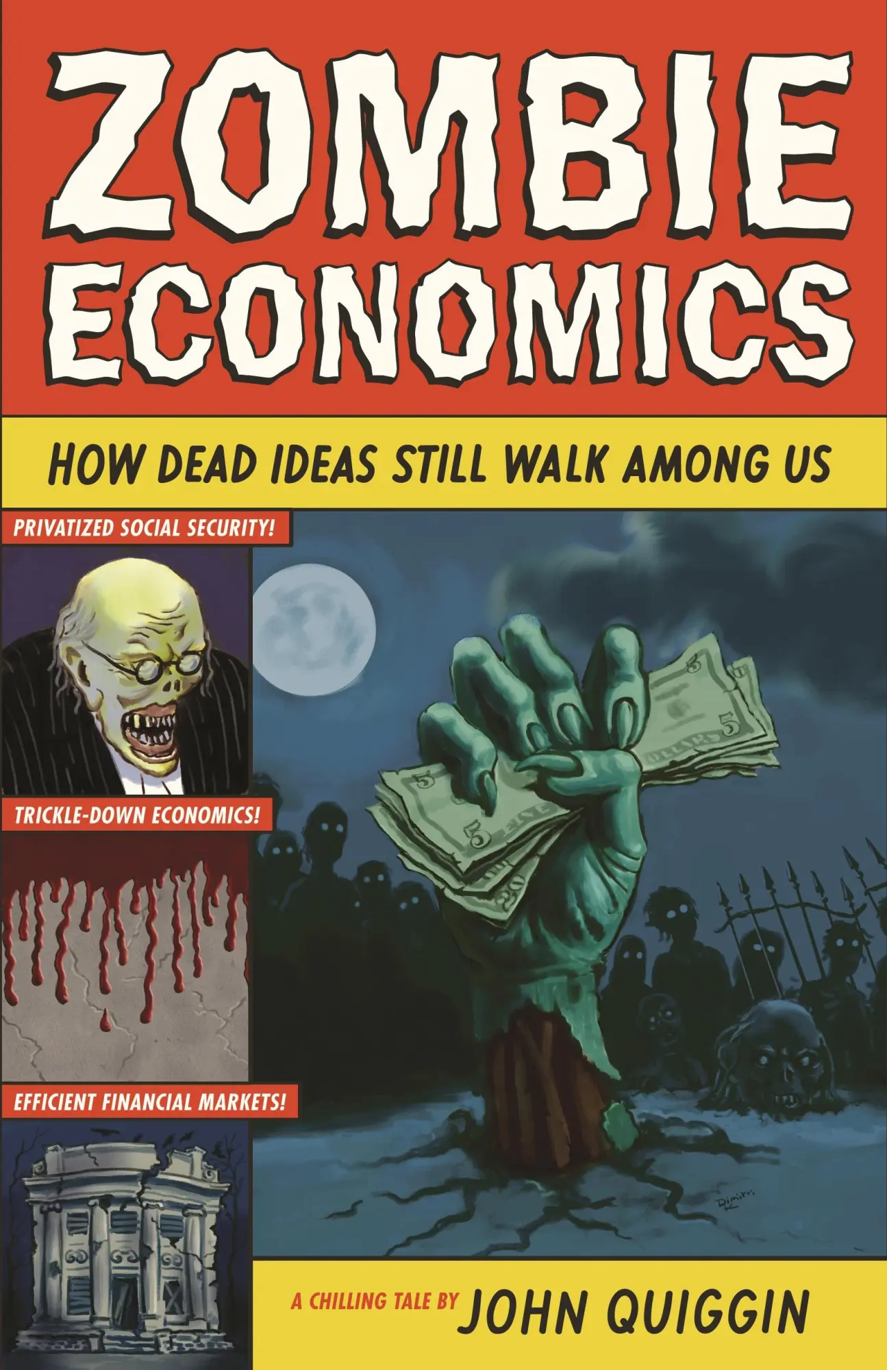 Cover: 9780691154541 | Zombie Economics | How Dead Ideas Still Walk Among Us | John Quiggin