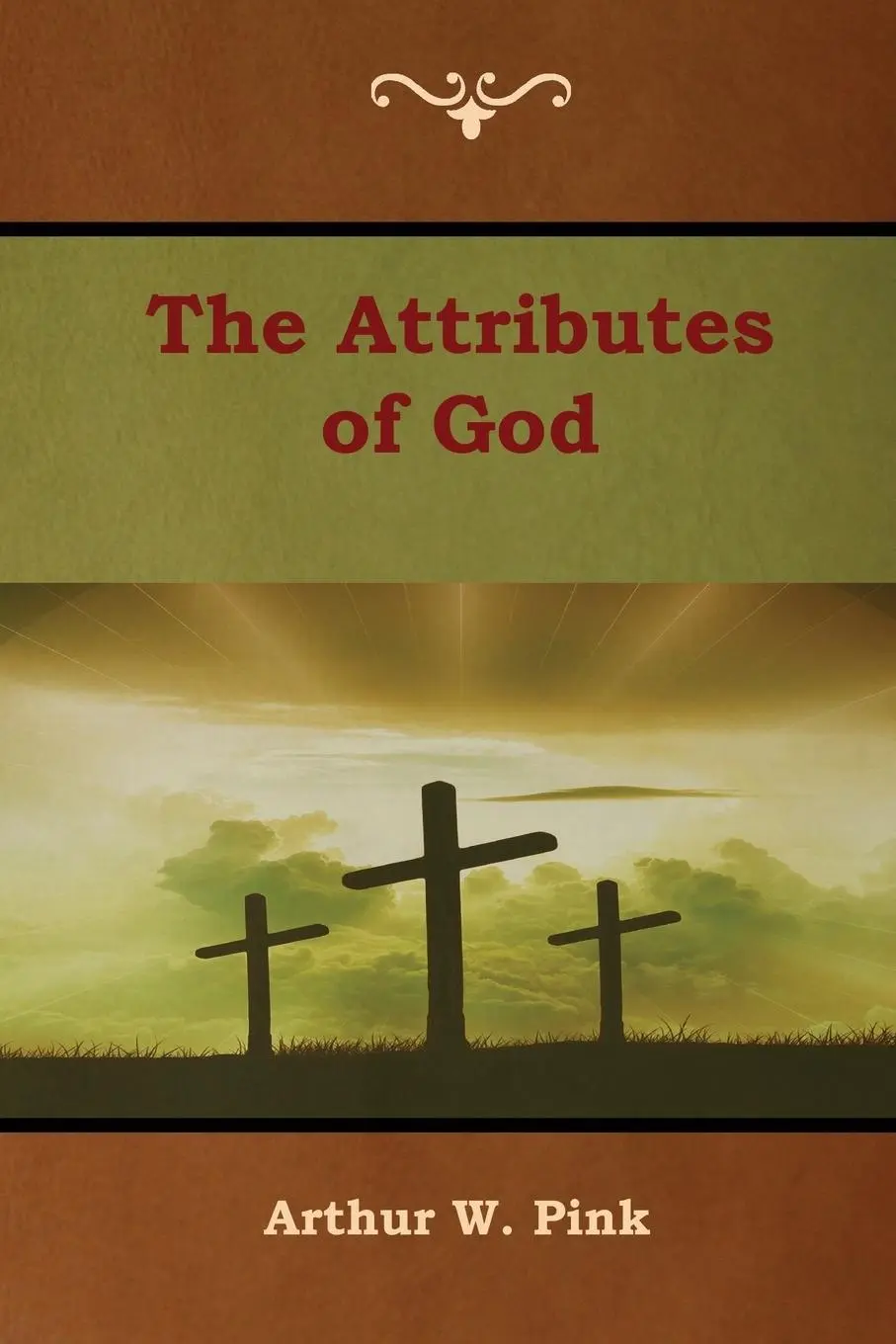 Cover: 9781618954541 | The Attributes of God | Arthur W. Pink | Taschenbuch | Englisch | 2019