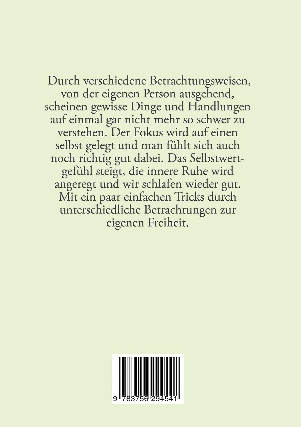 Rückseite: 9783756294541 | einfach! | Mit der Macht der Betrachtung zur eigenen Freiheit | Buch