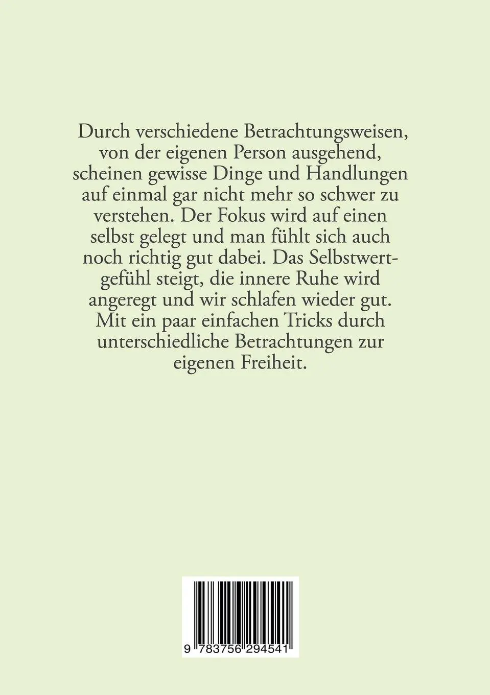 Rückseite: 9783756294541 | einfach! | Mit der Macht der Betrachtung zur eigenen Freiheit | Buch
