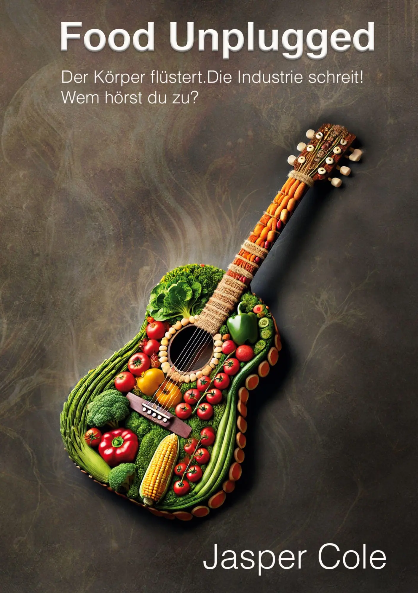 Cover: 9783819274541 | Food Unplugged | Jasper Cole | Taschenbuch | 362 S. | Deutsch | 2025