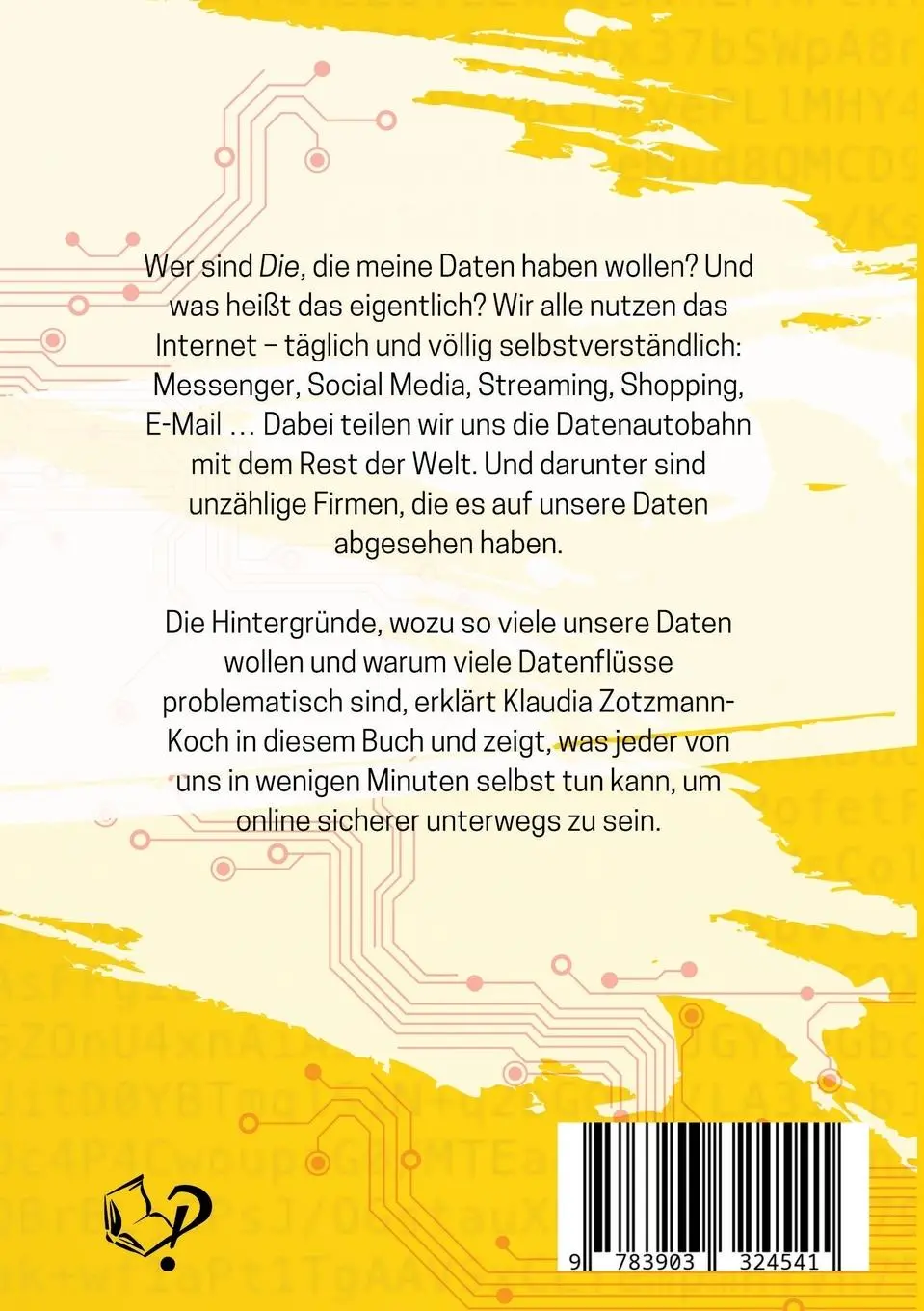 Rückseite: 9783903324541 | Dann haben die halt meine Daten. Na und?! | Klaudia Zotzmann-Koch
