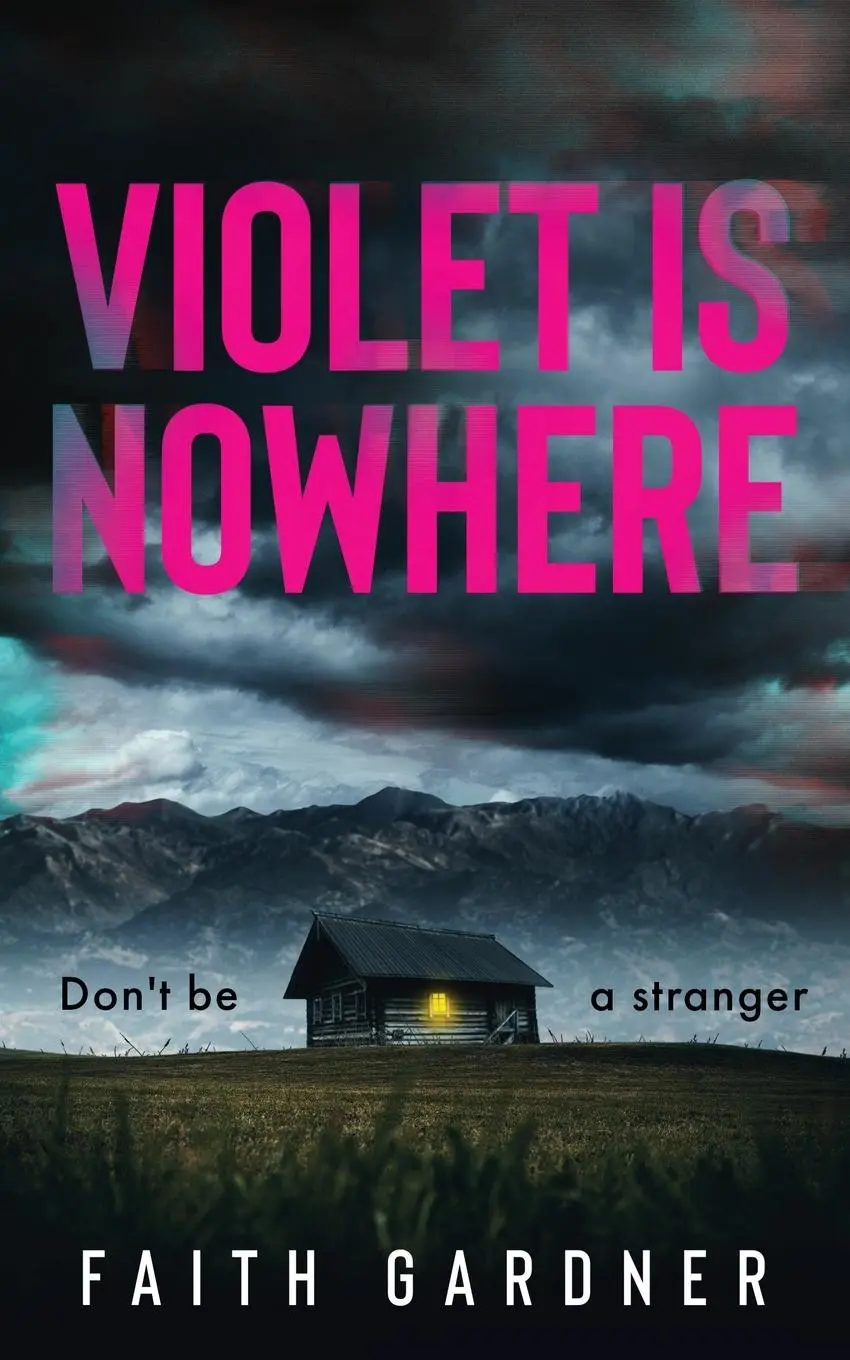 Cover: 9798985924541 | Violet Is Nowhere | Faith Gardner | Taschenbuch | Englisch | 2022
