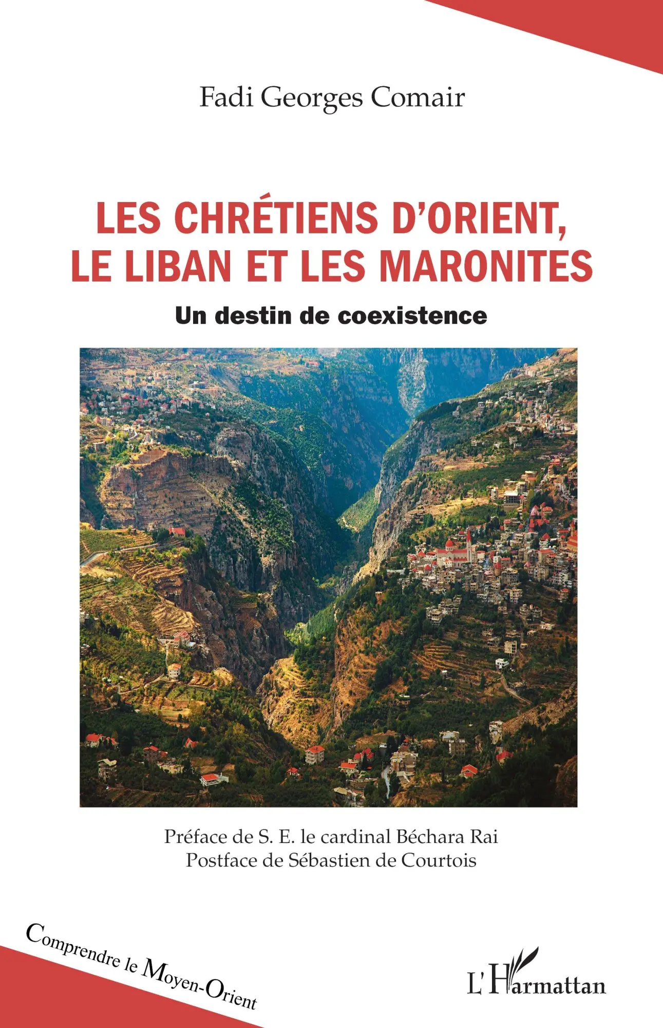 Cover: 9782336524641 | Les chrétiens d'Orient, le Liban et les maronites | Comair | Buch
