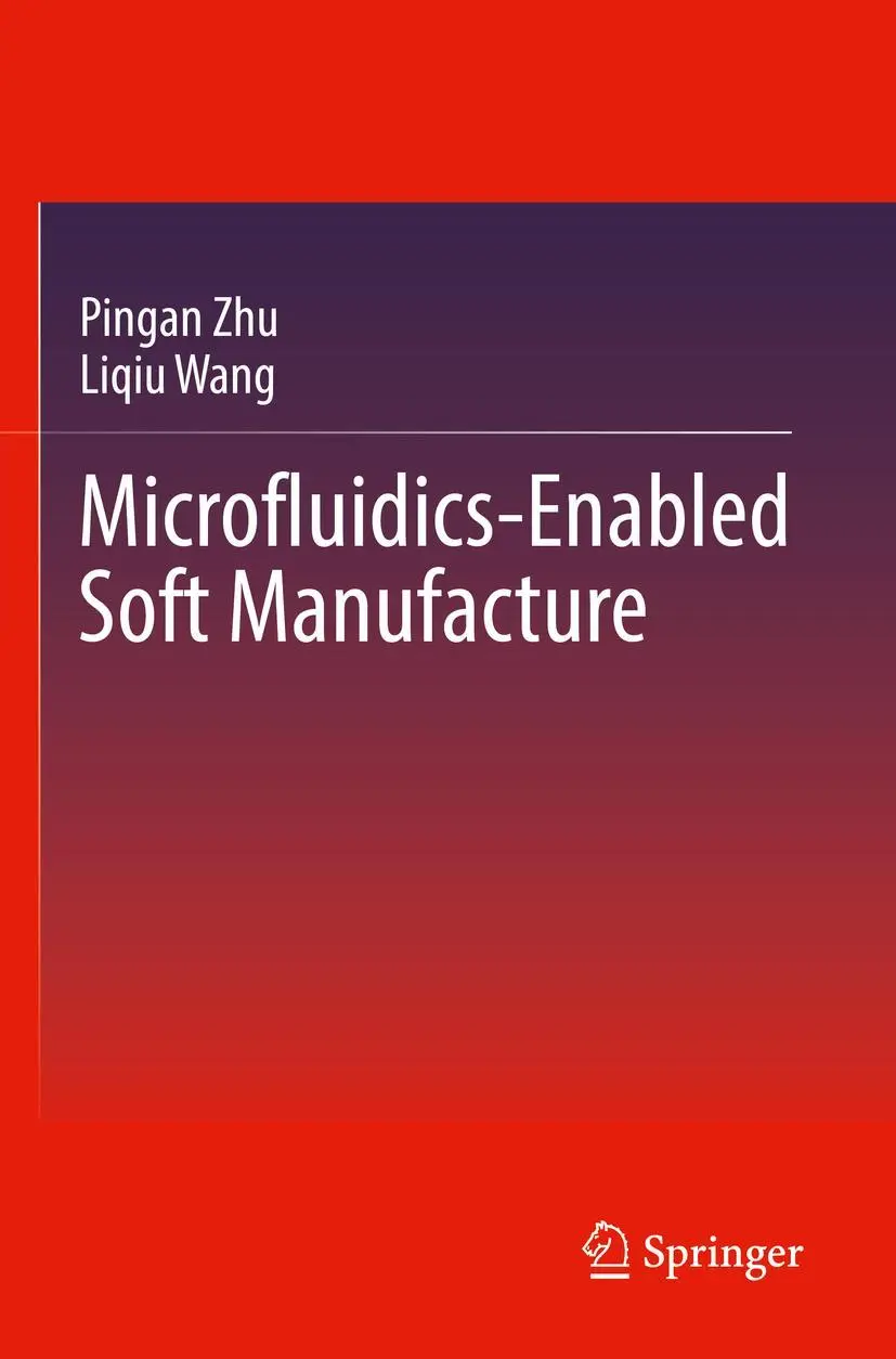 Cover: 9783030964641 | Microfluidics-Enabled Soft Manufacture | Liqiu Wang (u. a.) | Buch
