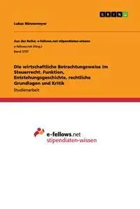 Cover: 9783346324641 | Die wirtschaftliche Betrachtungsweise im Steuerrecht. Funktion,...