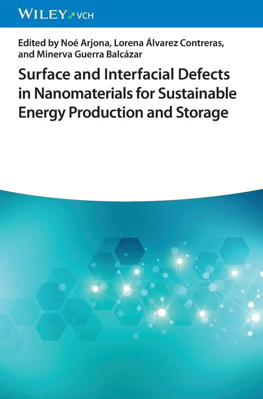 Surface and Interfacial Defects in Nanomaterials for Sustainable Energy Production and Storage