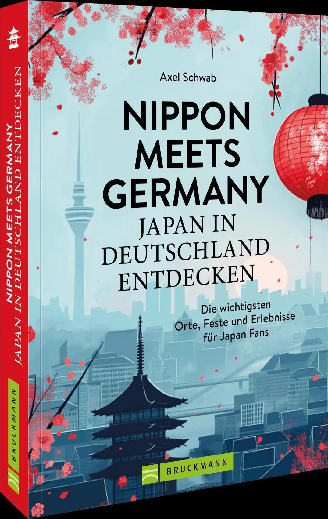 Cover: 9783734334641 | Nippon meets Germany - Japan in Deutschland entdecken | Axel Schwab