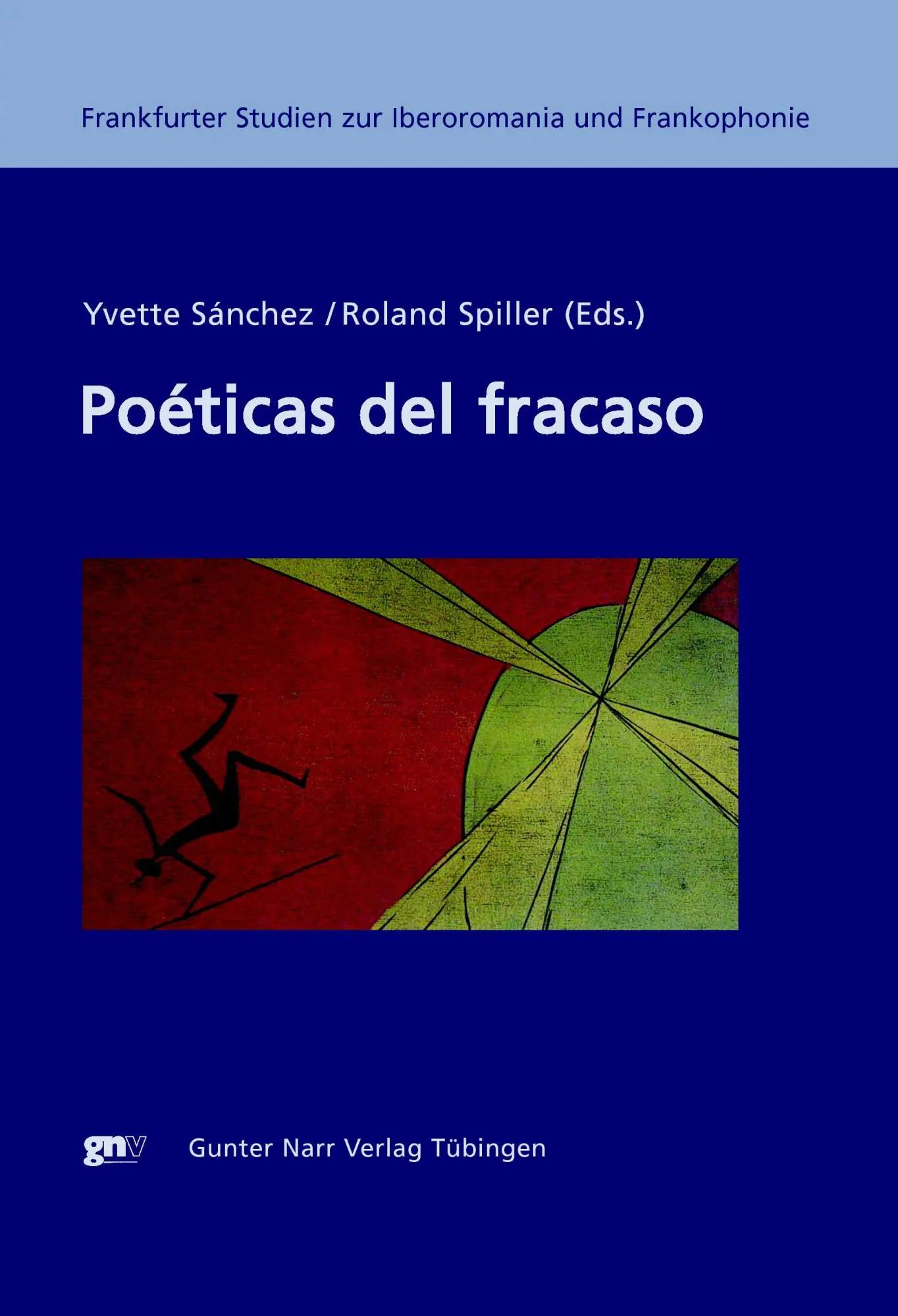 Cover: 9783823364641 | Poéticas del fracaso | Yvette Sánchez (u. a.) | Taschenbuch | 272 S.